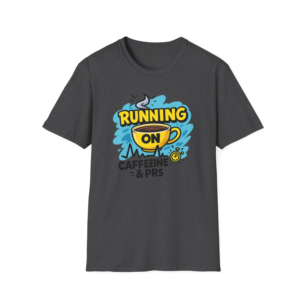 Running on Caffeine & PRs T-Shirt