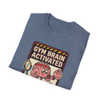 Gym brain activated T-Shirt