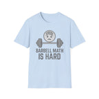 Barbell Math Is Hard – Brain Freeze Edition T-Shirt
