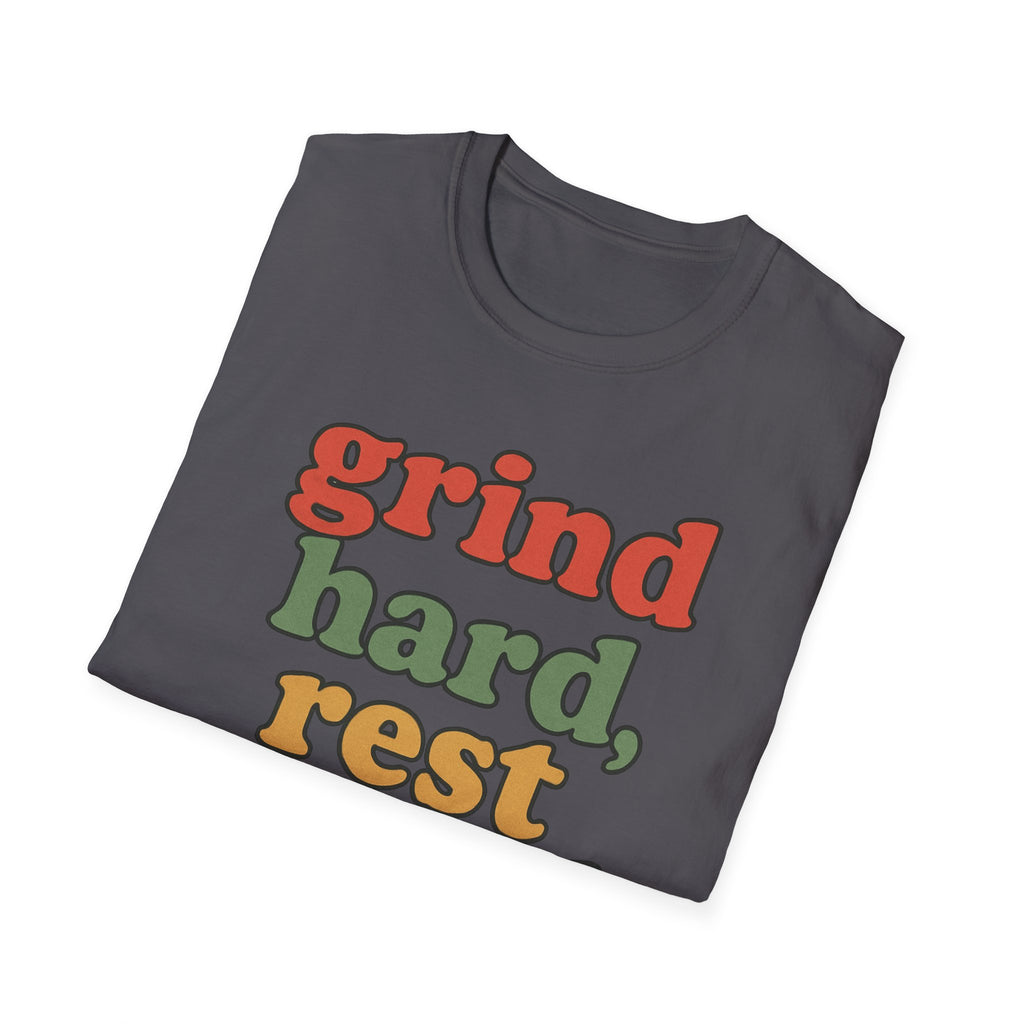 Grind Hard, Rest Proud – Vintage Bubble Quote T-Shirt
