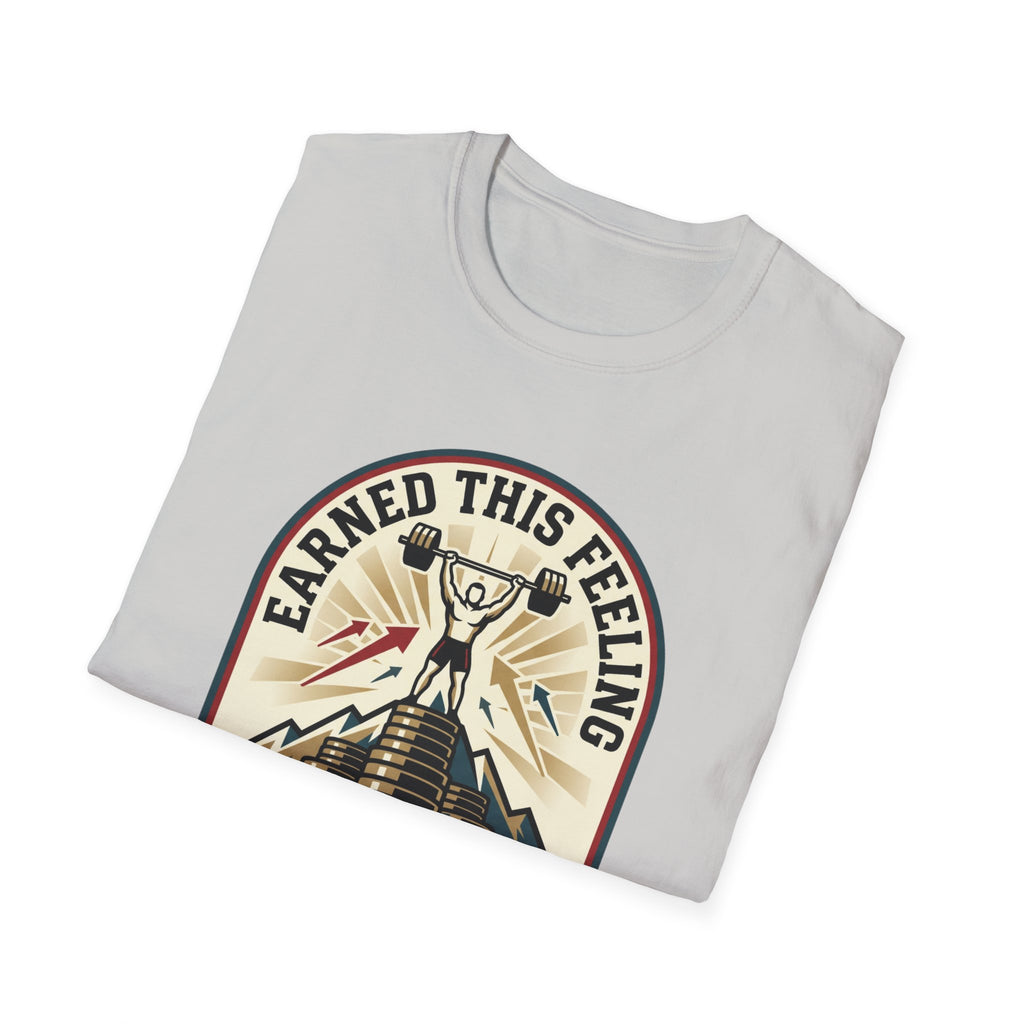 Earn the feeling - post workout T-Shirt