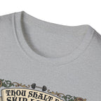 Thou Shalt not skip leg day T-Shirt