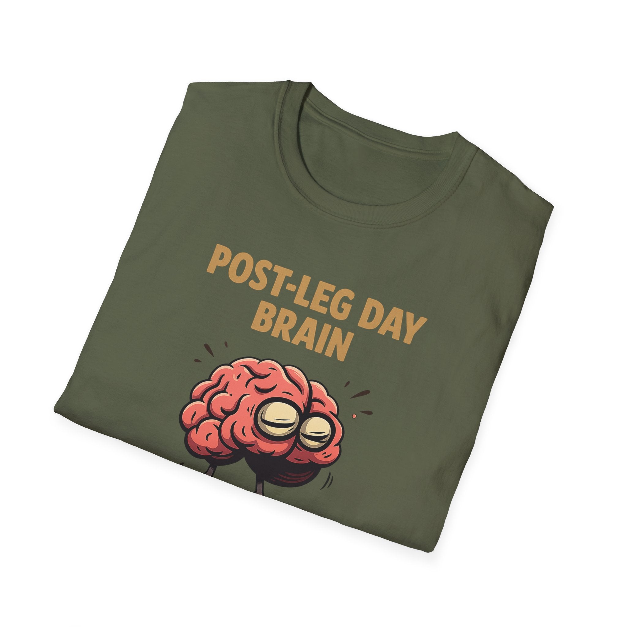 Post-Leg Day Brain T-Shirt