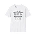 Saved by Grace, Built by Iron – Faith Meets Strength Tshirt
