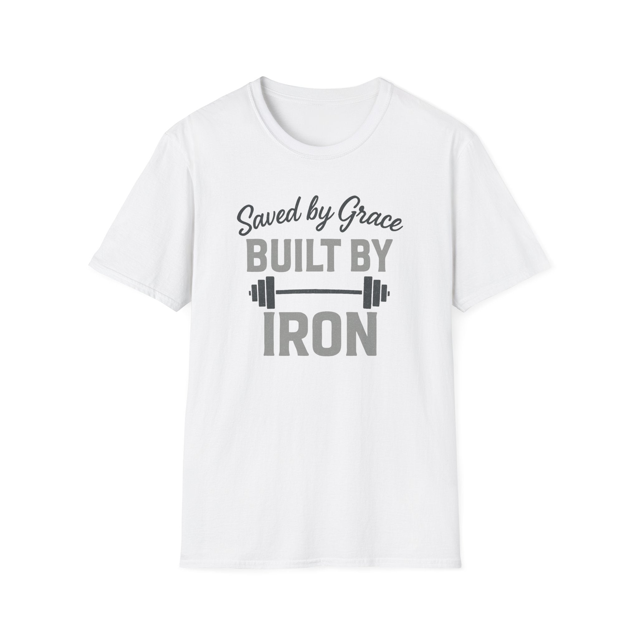 Saved by Grace, Built by Iron – Faith Meets Strength Tshirt