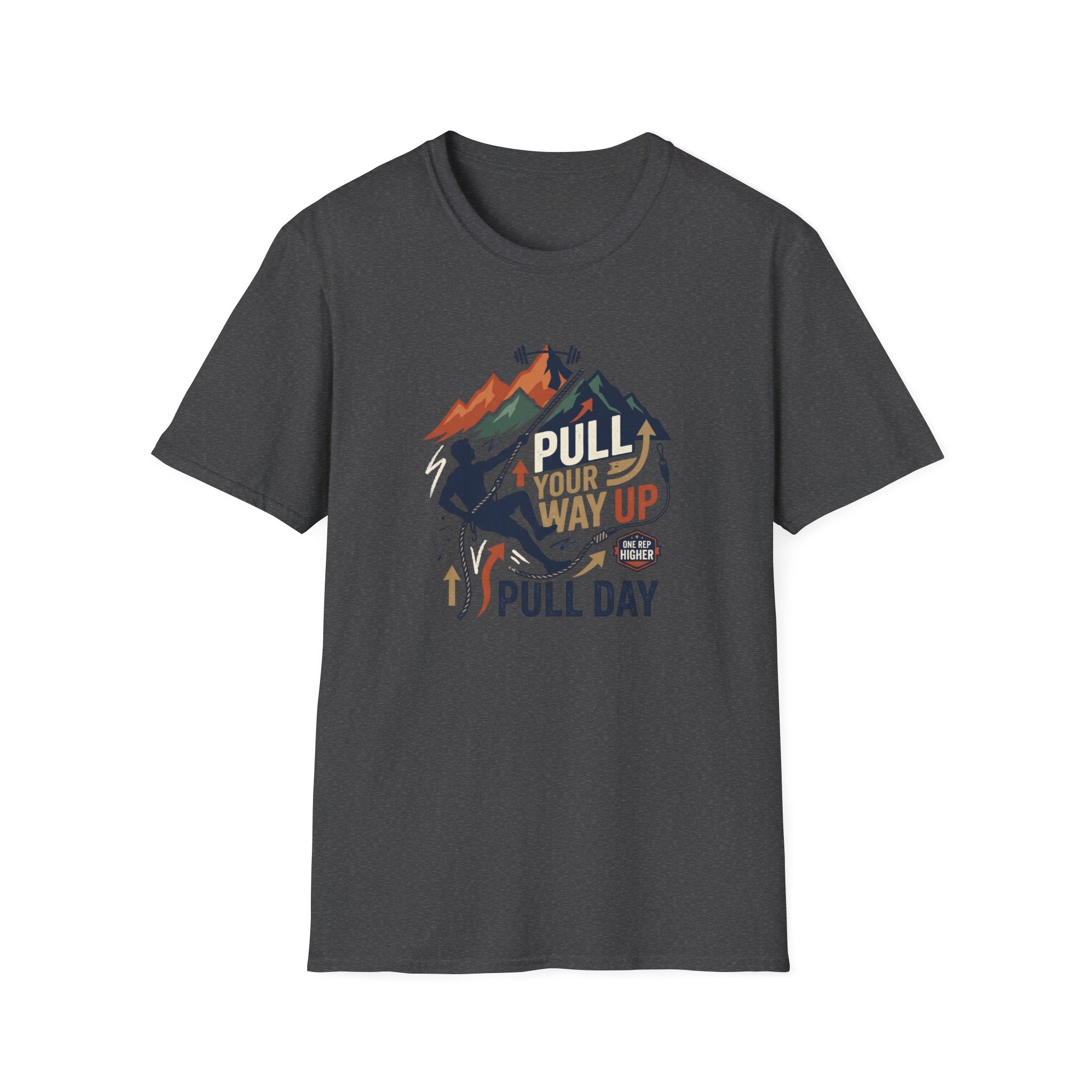 Pull your way up T-Shirt