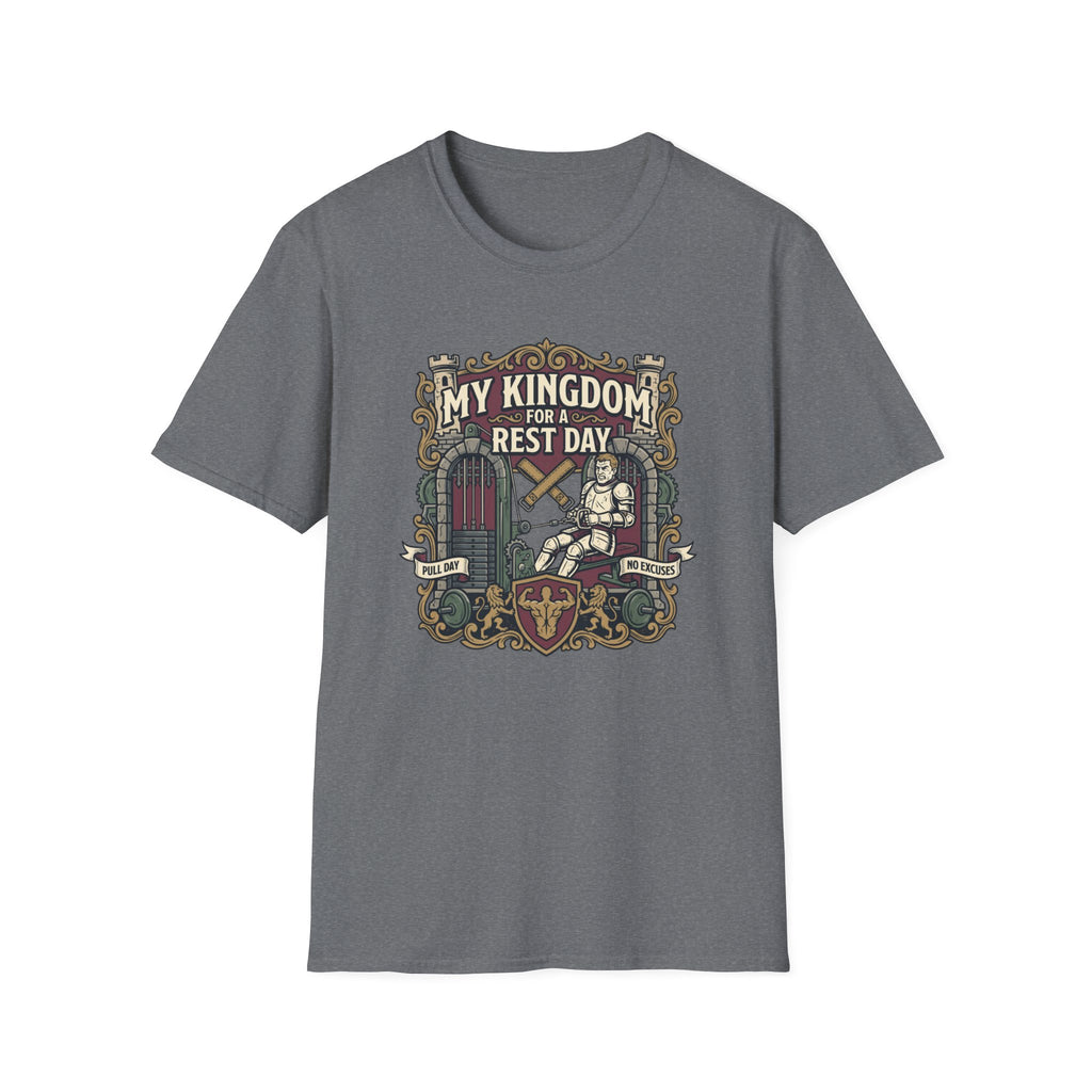 My kingdom for a rest day T-Shirt