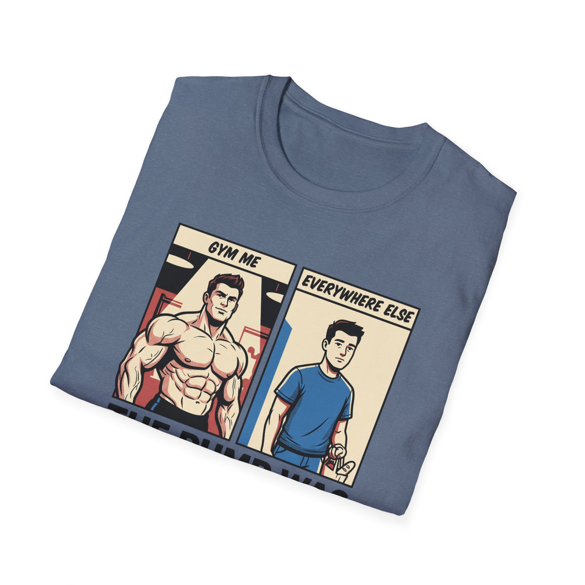 The pump was temporary T-Shirt