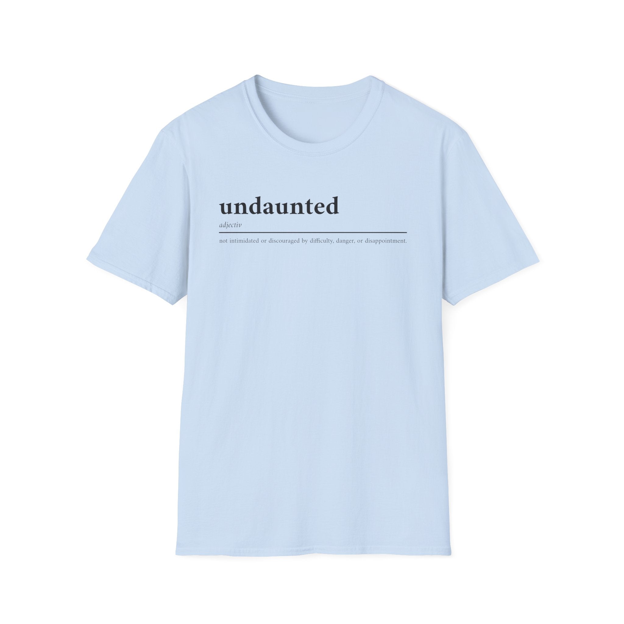 Undaunted T-Shirt