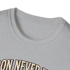 Iron never lies T-Shirt