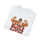 Feelin’ Swole and Soulful – Classic Pump Edition T-Shirt