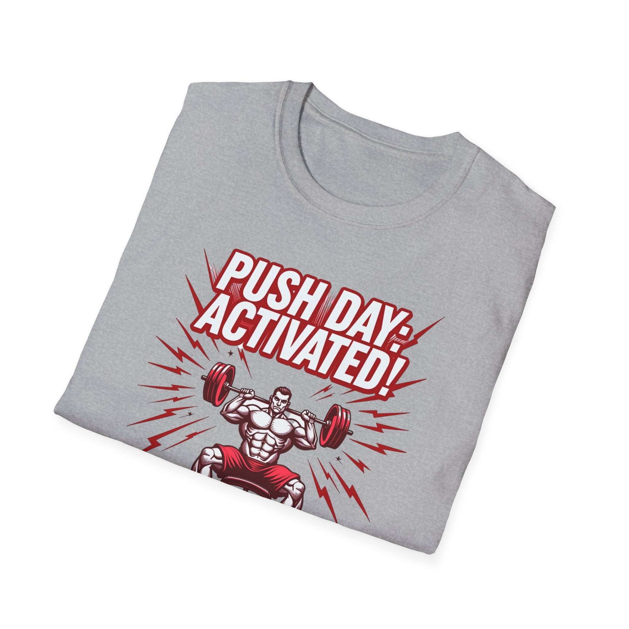 Push Day: Activated! T-Shirt