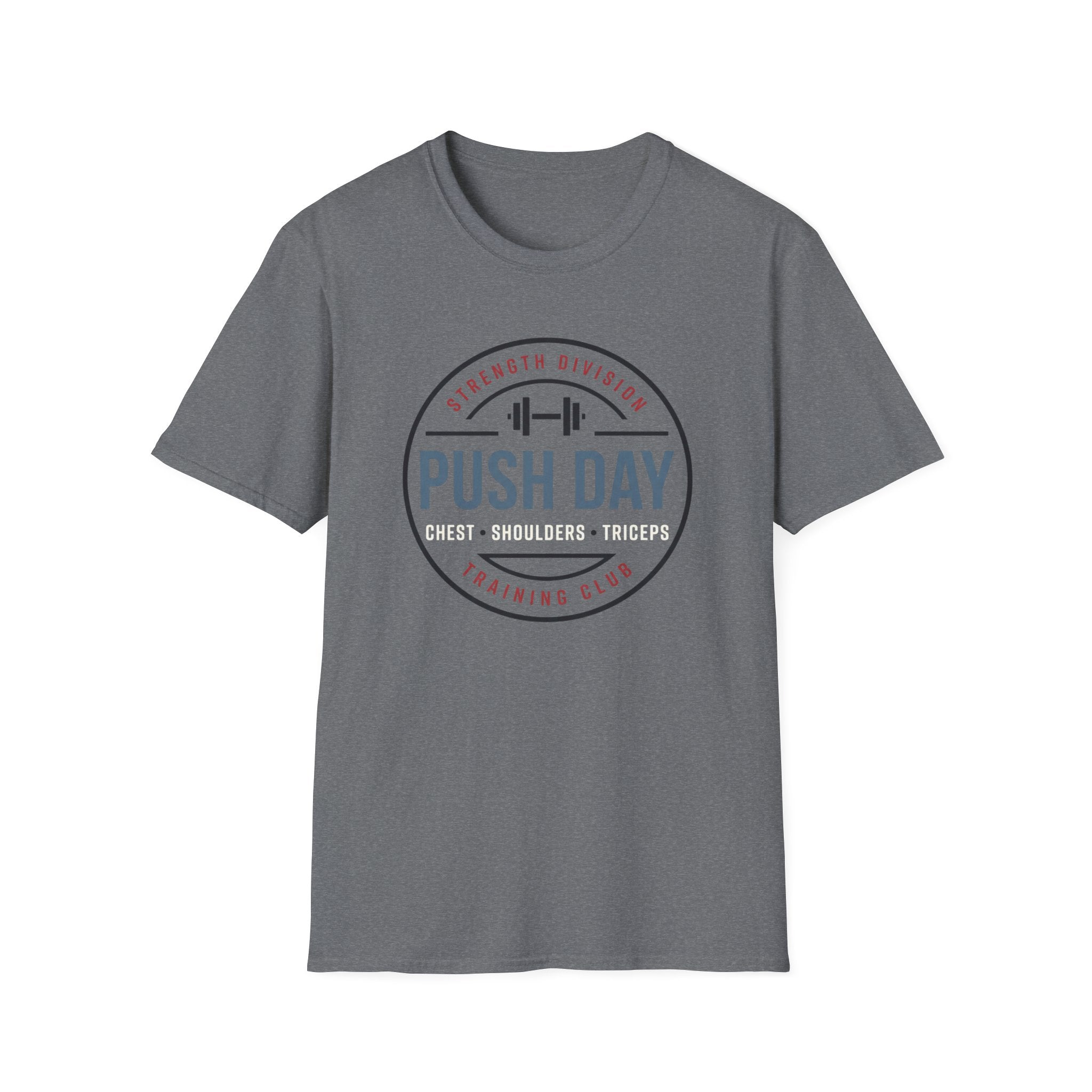 Push day - Strength division training club T-Shirt