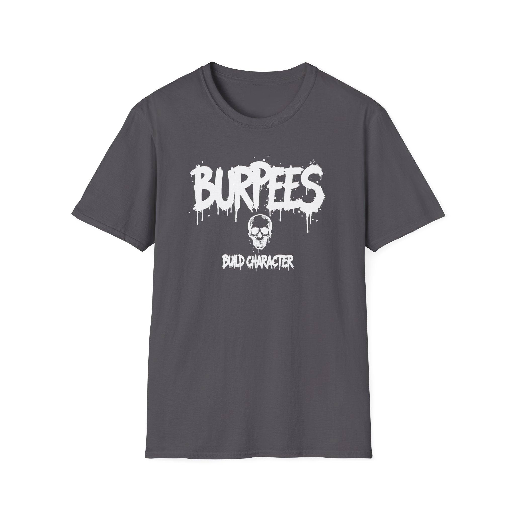 Burpees Build Character T-Shirt