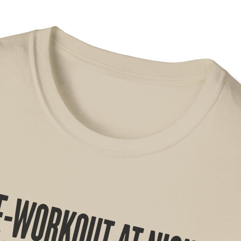 Pre at night Still got Reps Still No Sleep T-Shirt