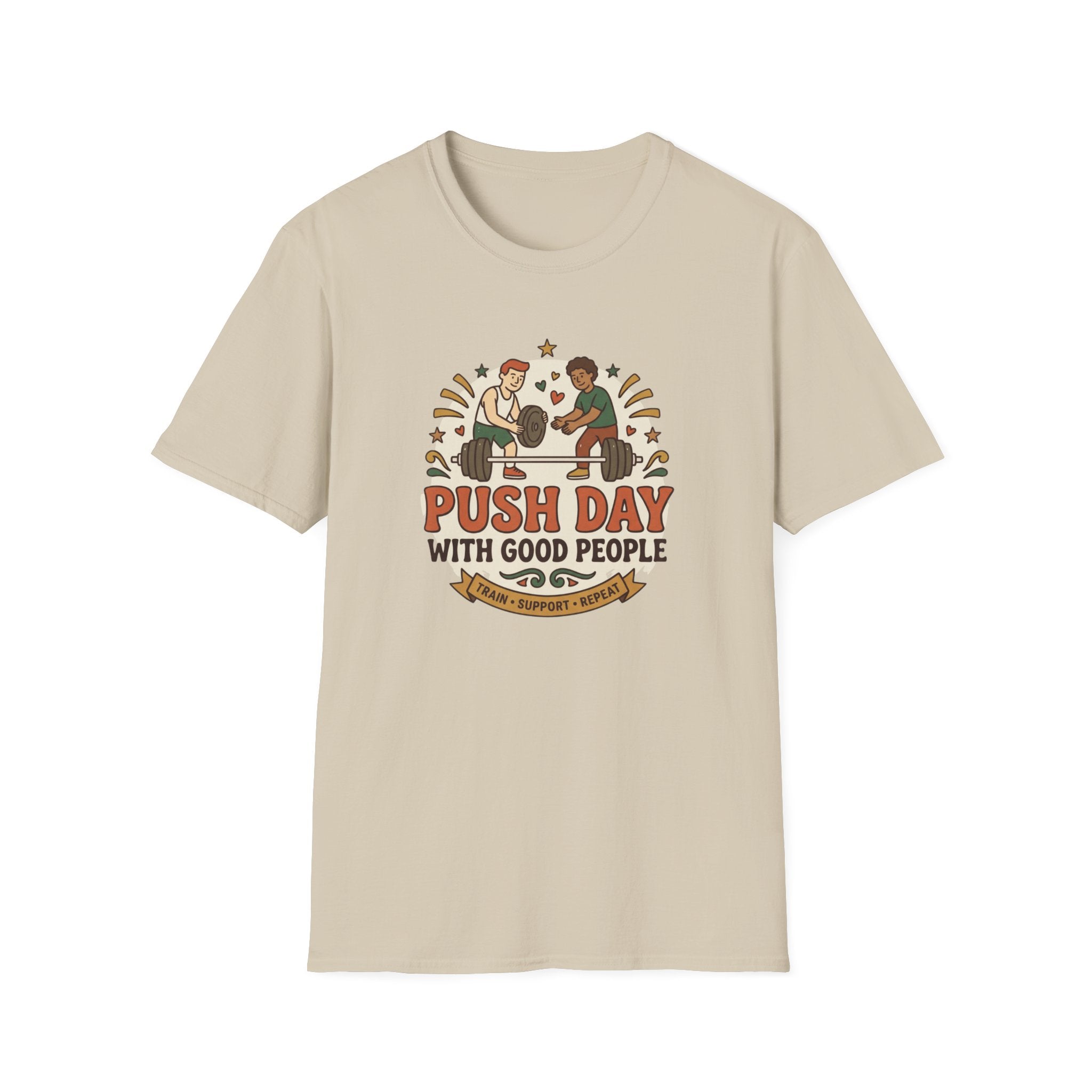 Push day with good people T-Shirt
