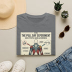 The pull day experiment T-Shirt