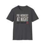 Pre at night - Sleep cancelled T-Shirt