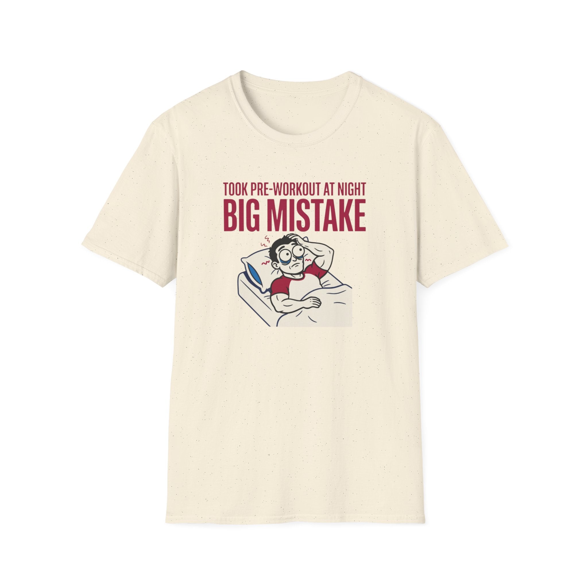 Pre at night - Big Mistake T-Shirt