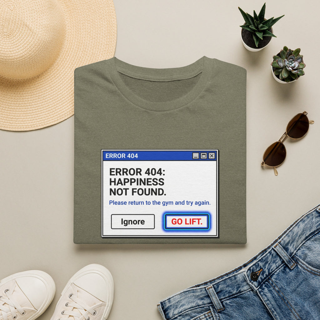Error 404 - Happiness Without Gym T-Shirt