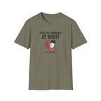 Took pre at night, now we wait T-Shirt