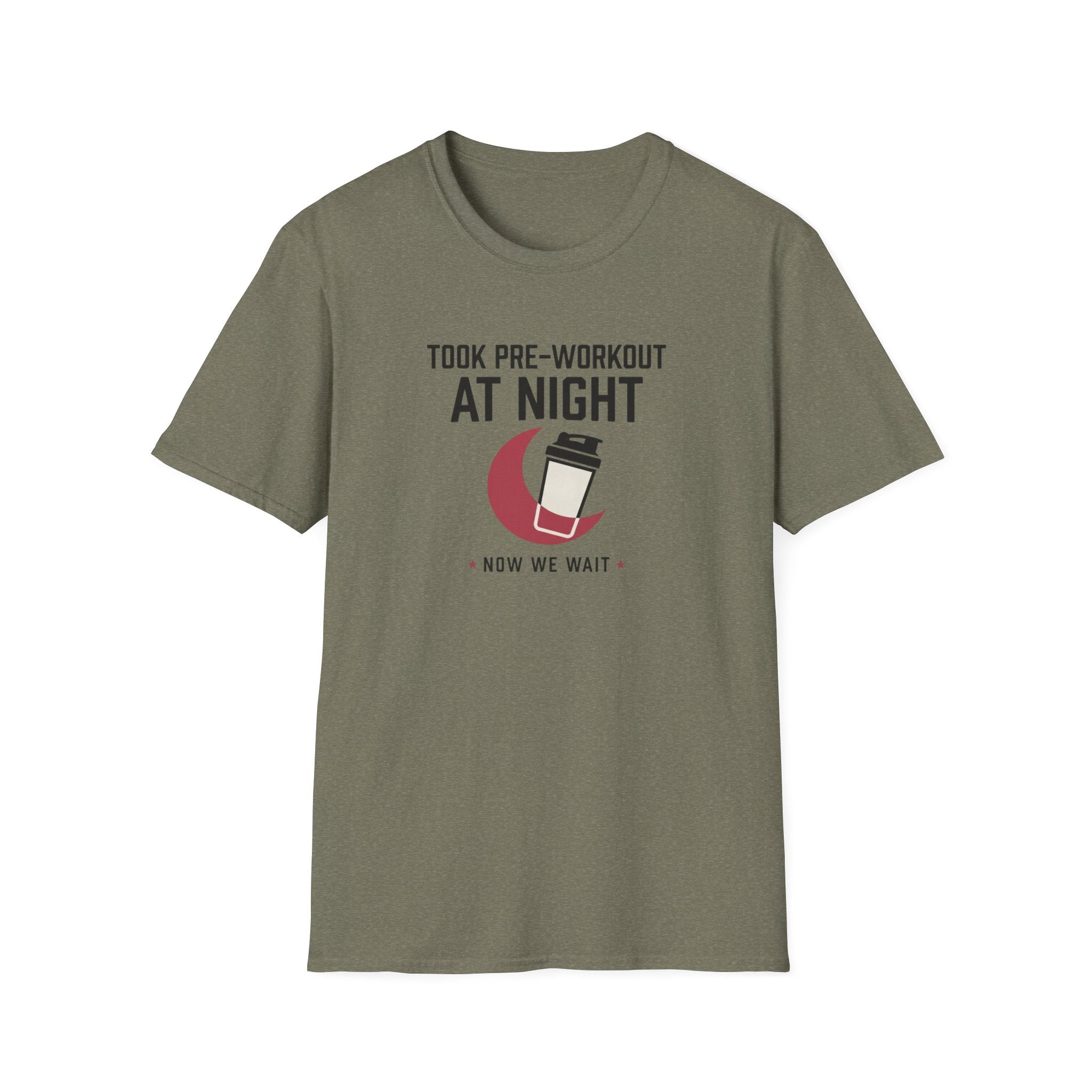 Took pre at night, now we wait T-Shirt
