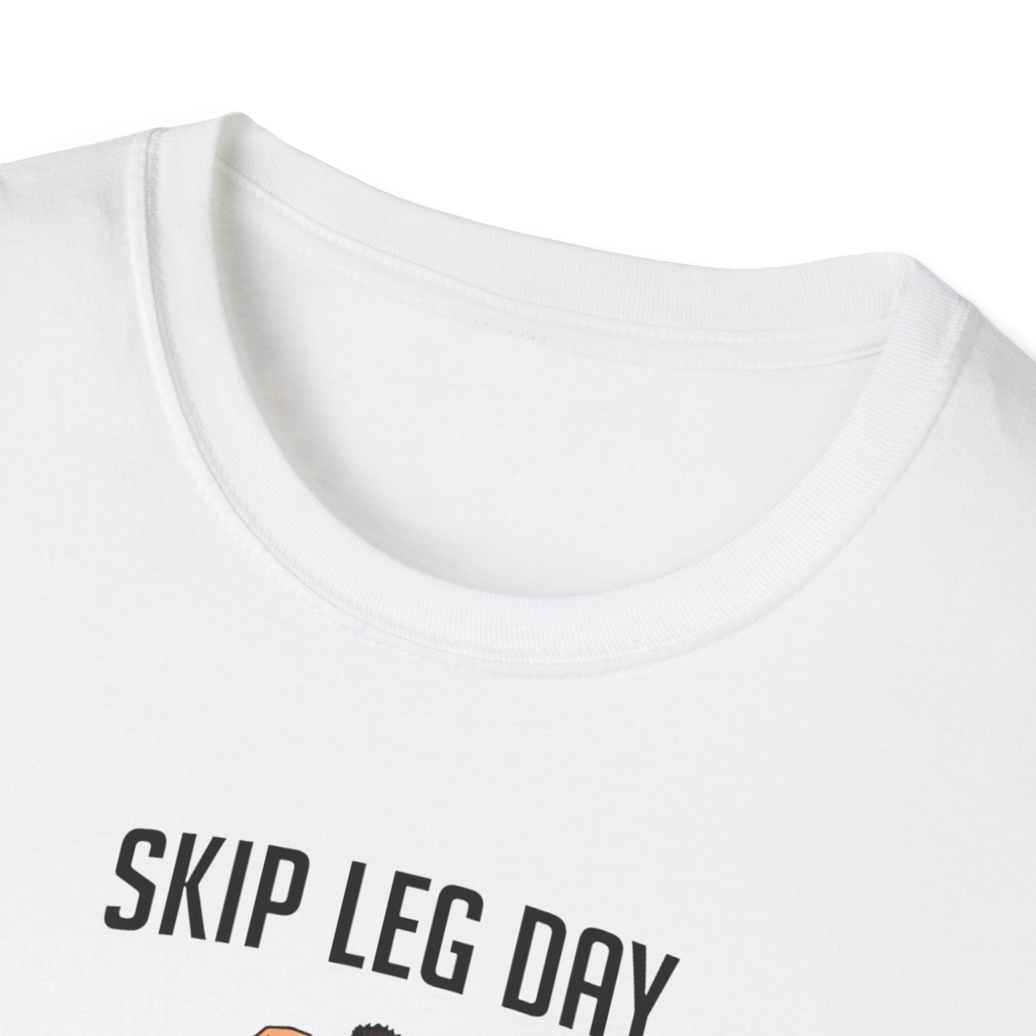 Skip Leg Day, Lose Respect – Full Physique Statement T-Shirt