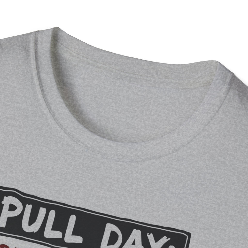 Pull Day: Recovery Is a Suggestion T-Shirt
