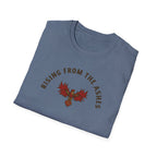 Rising from the ashes T-Shirt