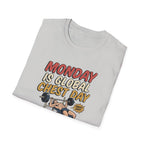 Monday is Global chest day - Another Monday, another pump T-Shirt