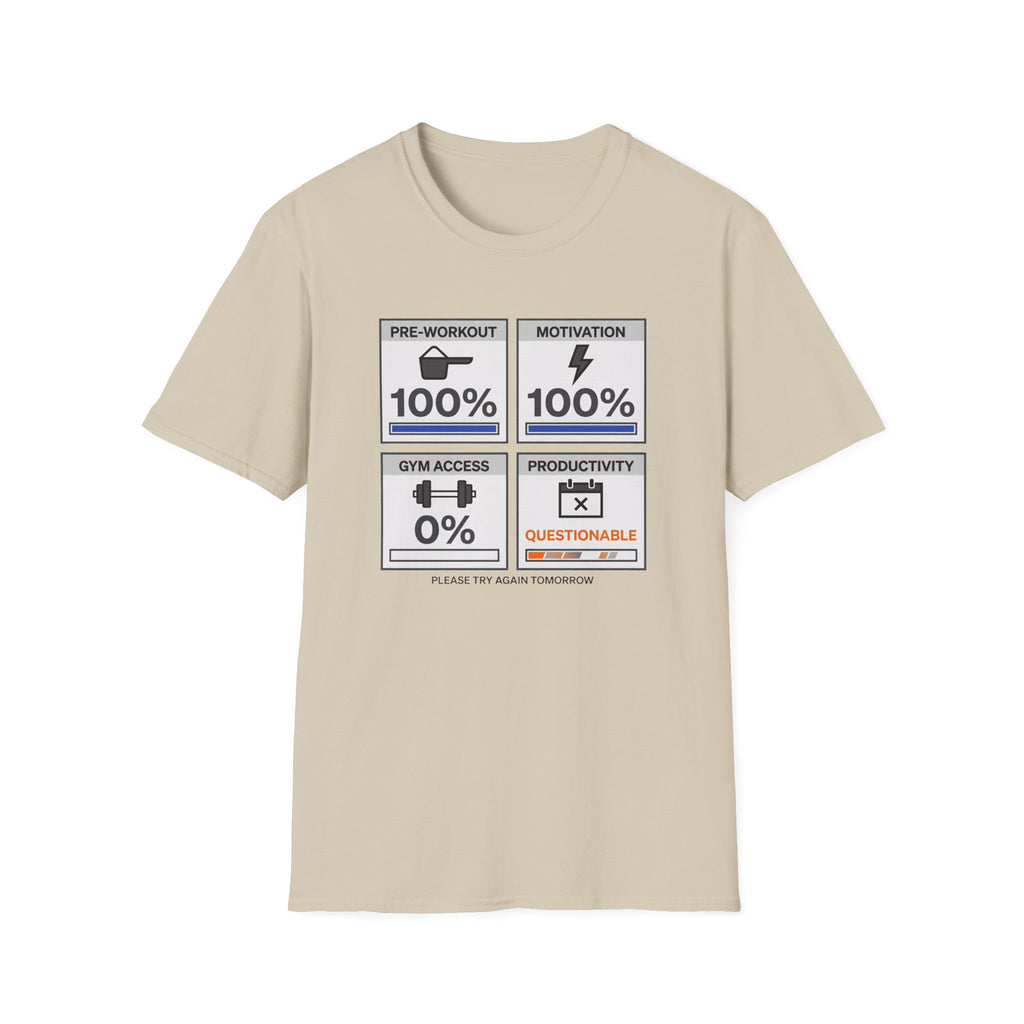 Pre workout taken - Corporate style T-Shirt