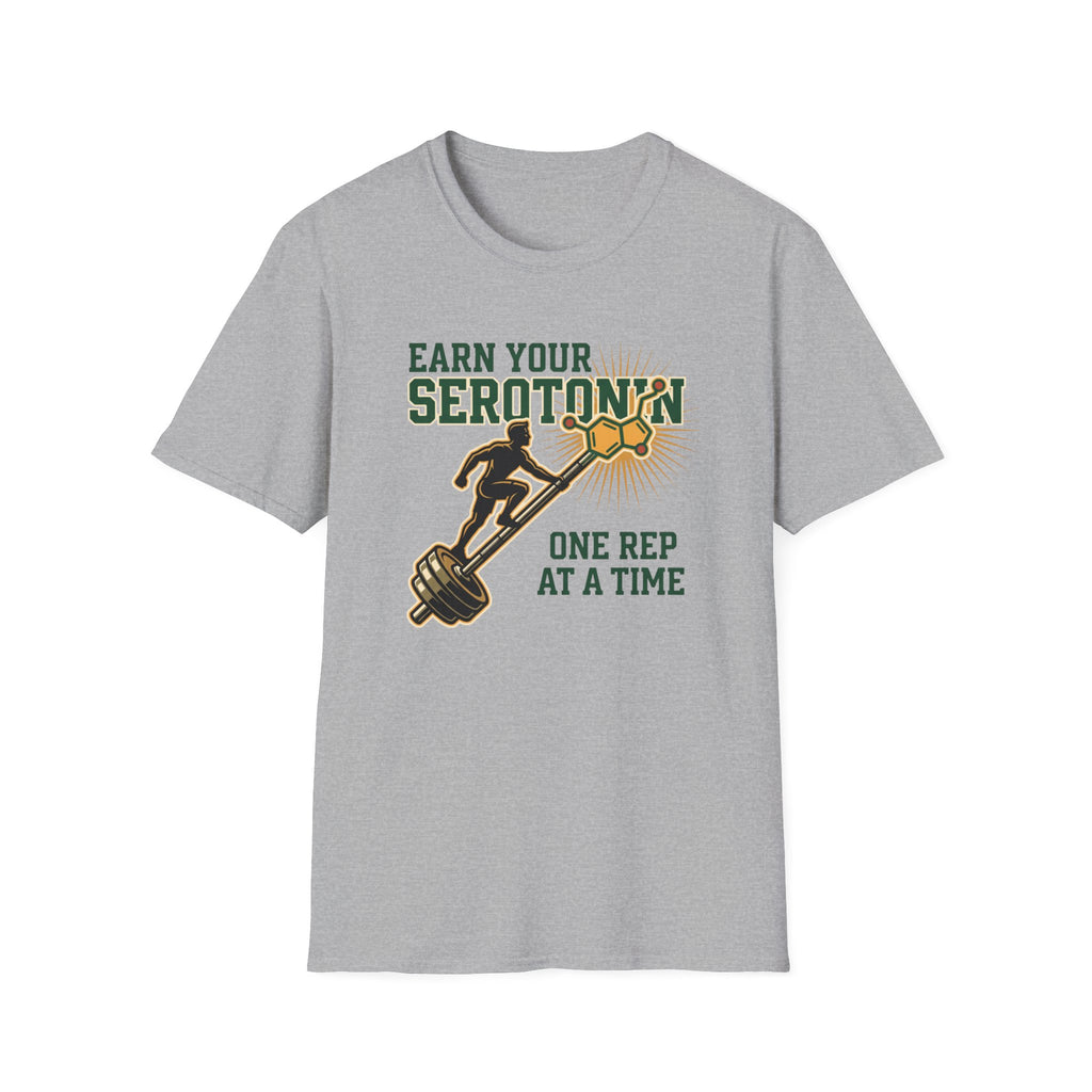 Earn your Serotonin T-Shirt