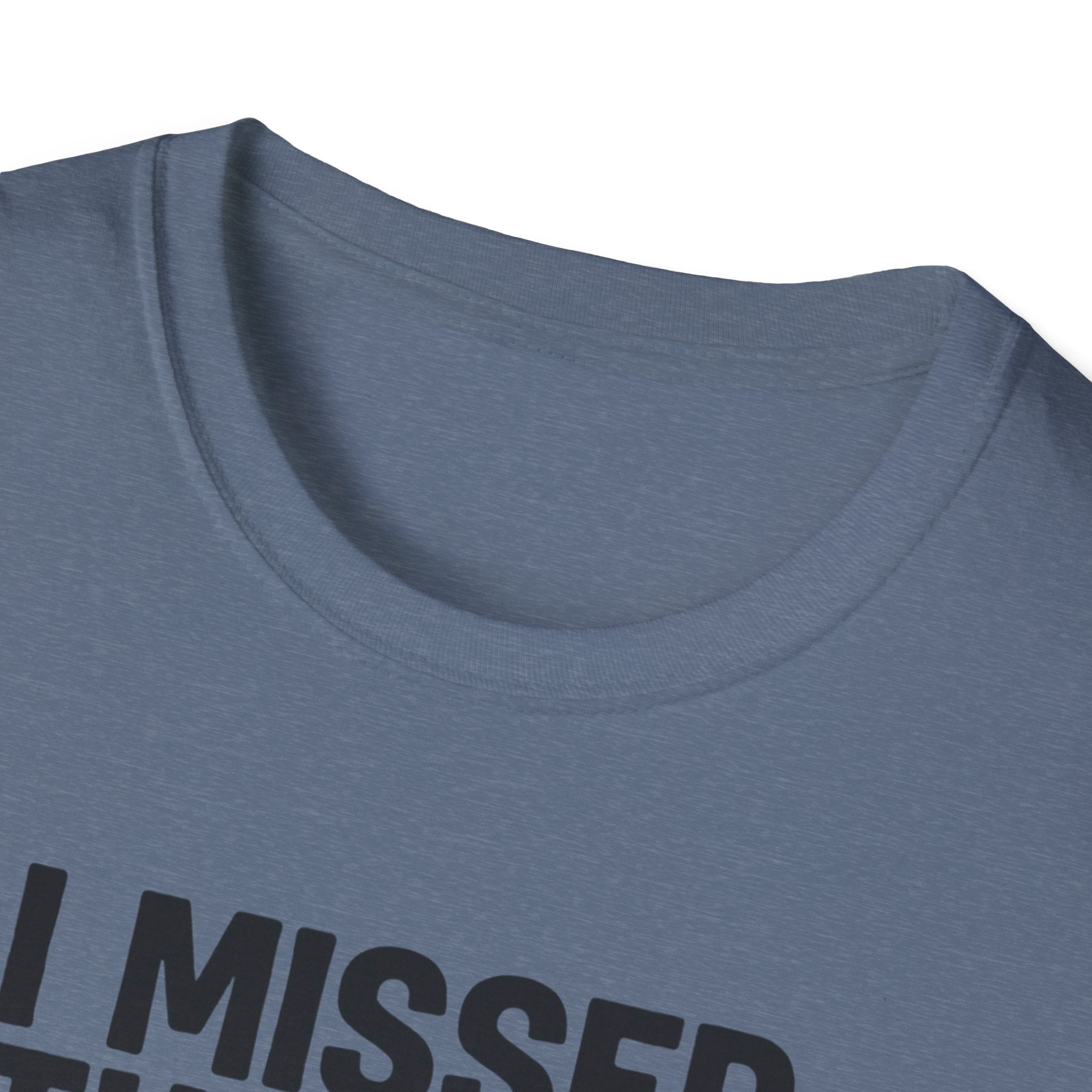 Missed the gym - Remain calm T-Shirt