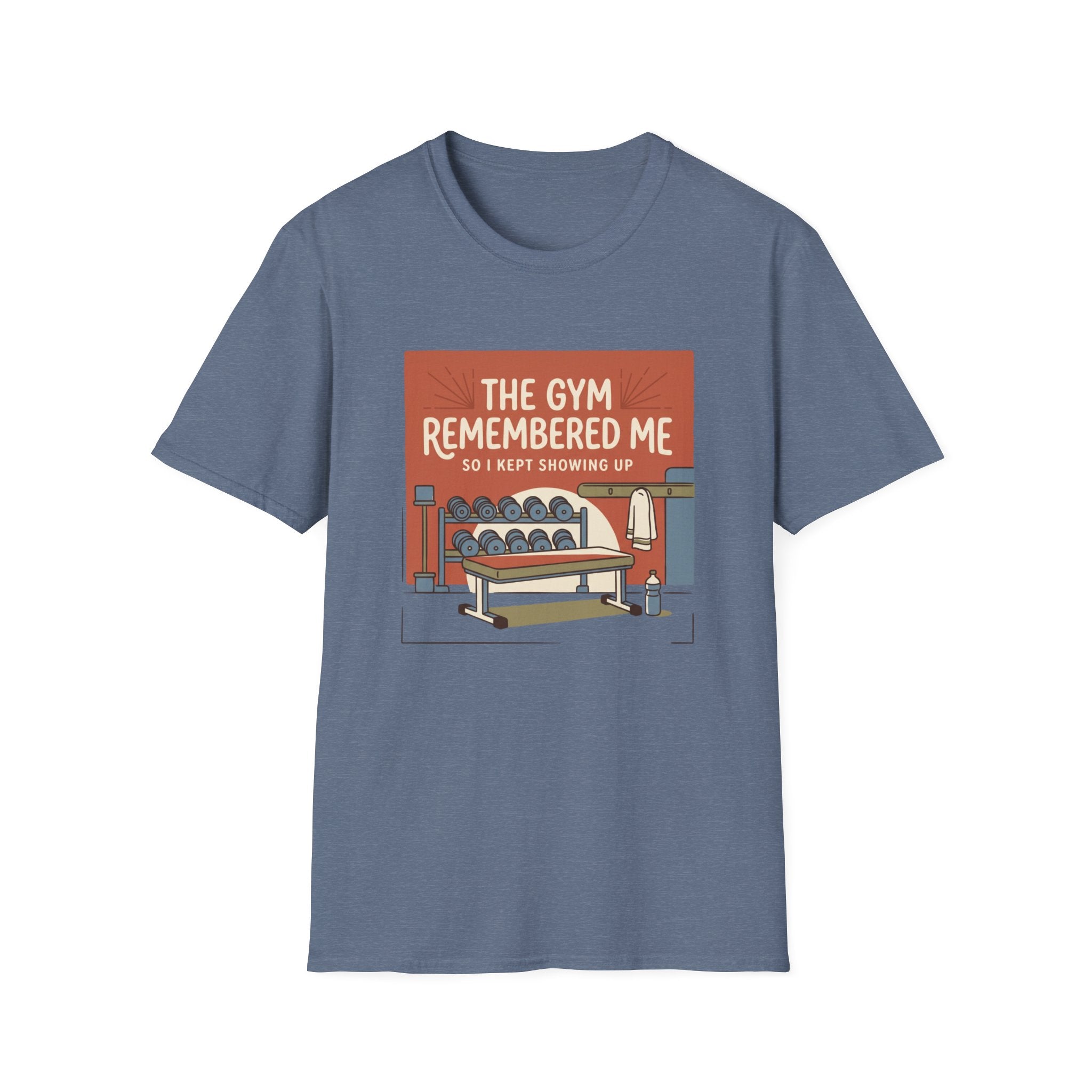 The gym remembered me T-Shirt