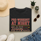 Pre at Night - 3 AM Gains T-Shirt