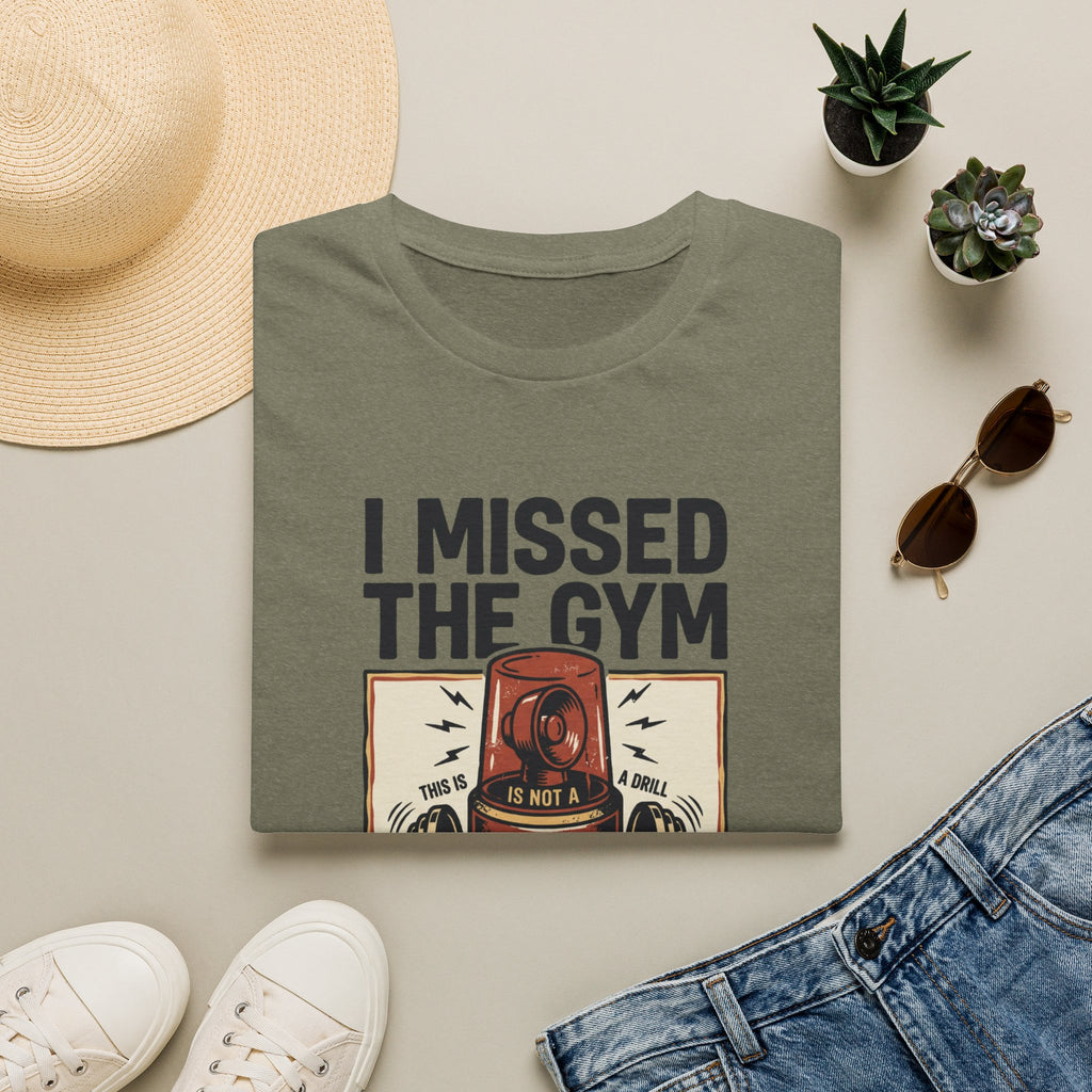 Missed the gym - Remain calm T-Shirt