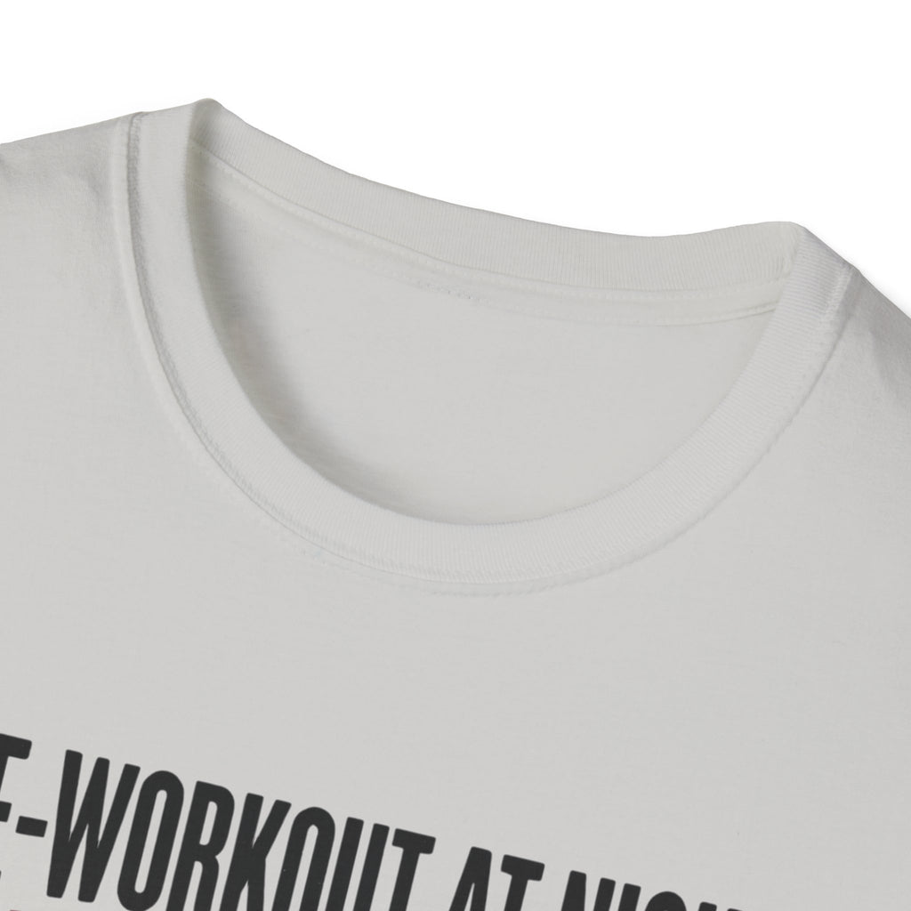 Pre at night Still got Reps Still No Sleep T-Shirt
