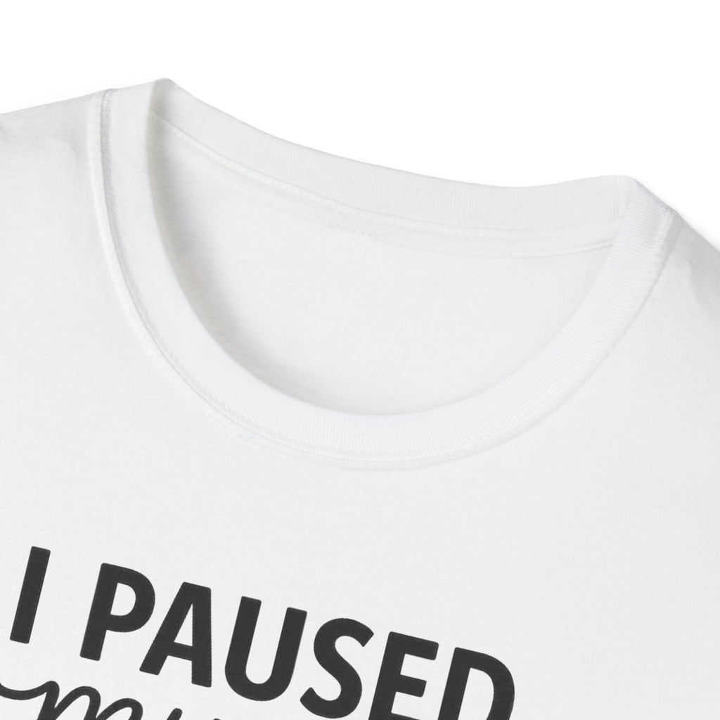 I Paused My Bulk to Be Here – Script & Shaker Edition T-Shirt