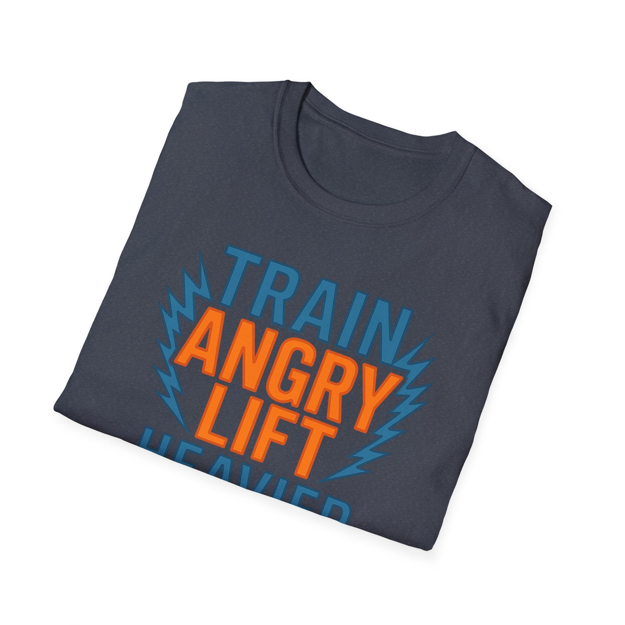 Train Angry, Lift Heavier typo T-Shirt