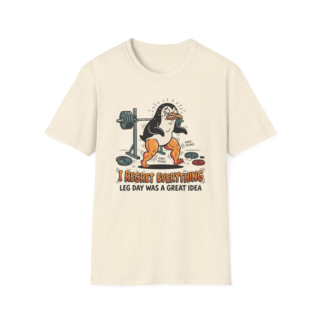 Regret everything - Leg day T-Shirt