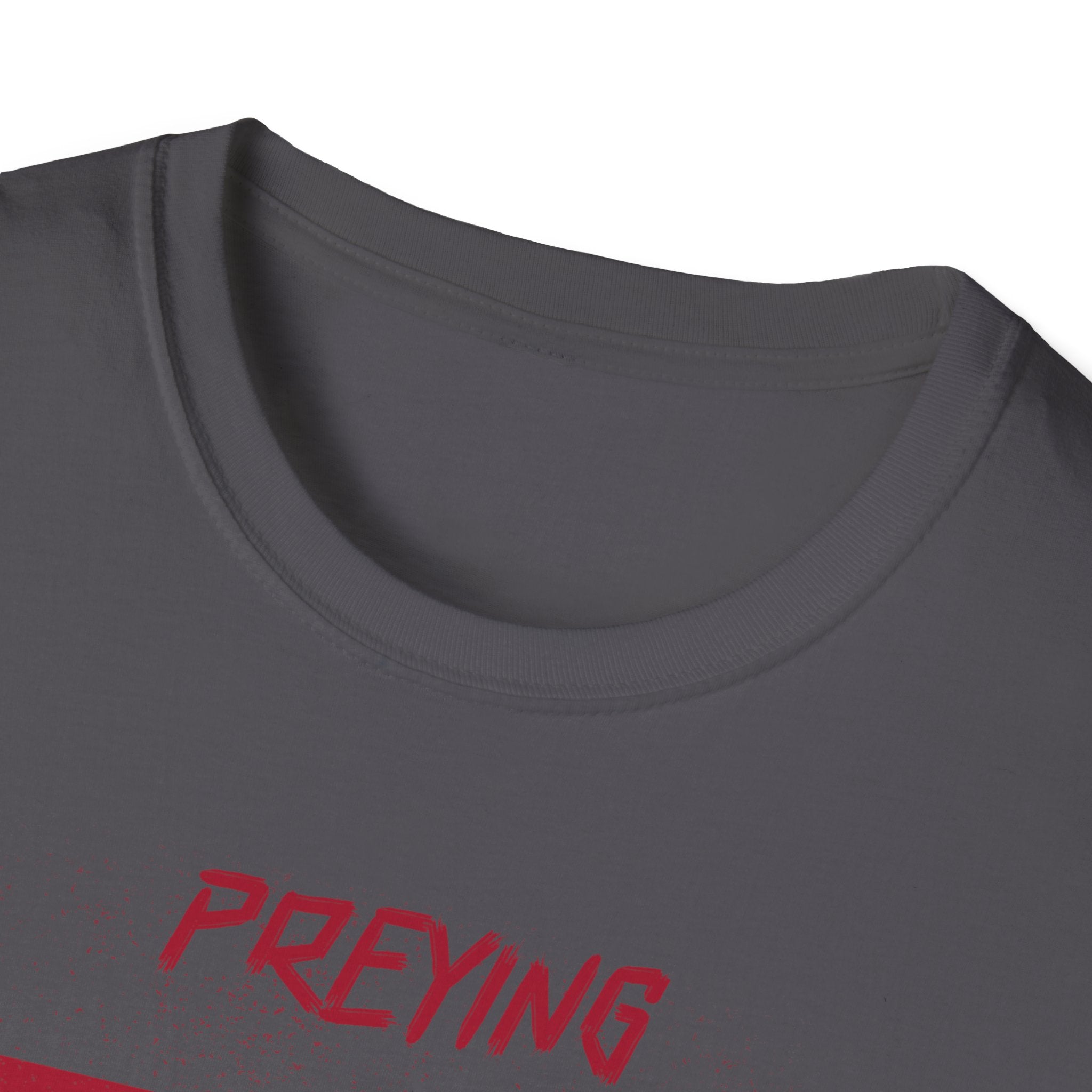 Preying on you T-Shirt