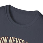 Iron never lies T-Shirt