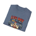 Leg day is not optional T-Shirt