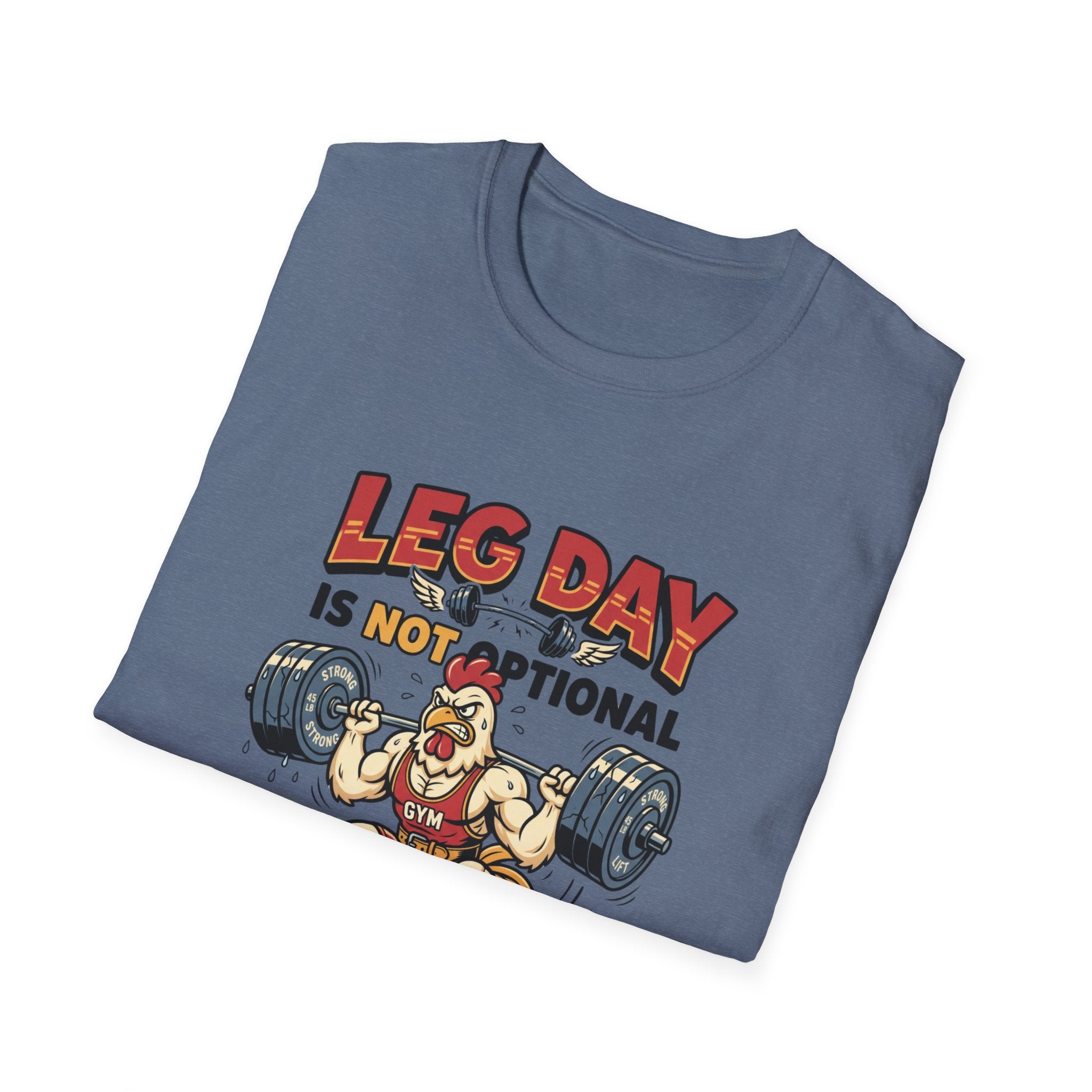 Leg day is not optional T-Shirt