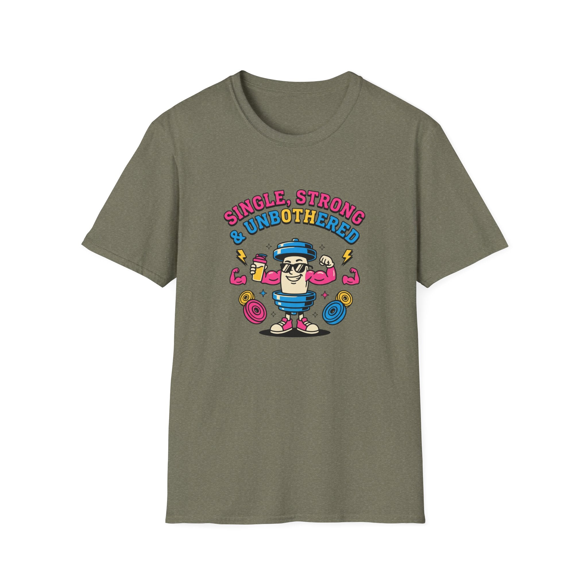 Single strong and unbothered T-Shirt