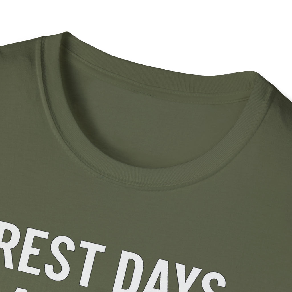 Rest Days Are for the Weak (JK, I’m on One) – Sarcastic Gym Tshirt