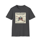 The pull day experiment T-Shirt
