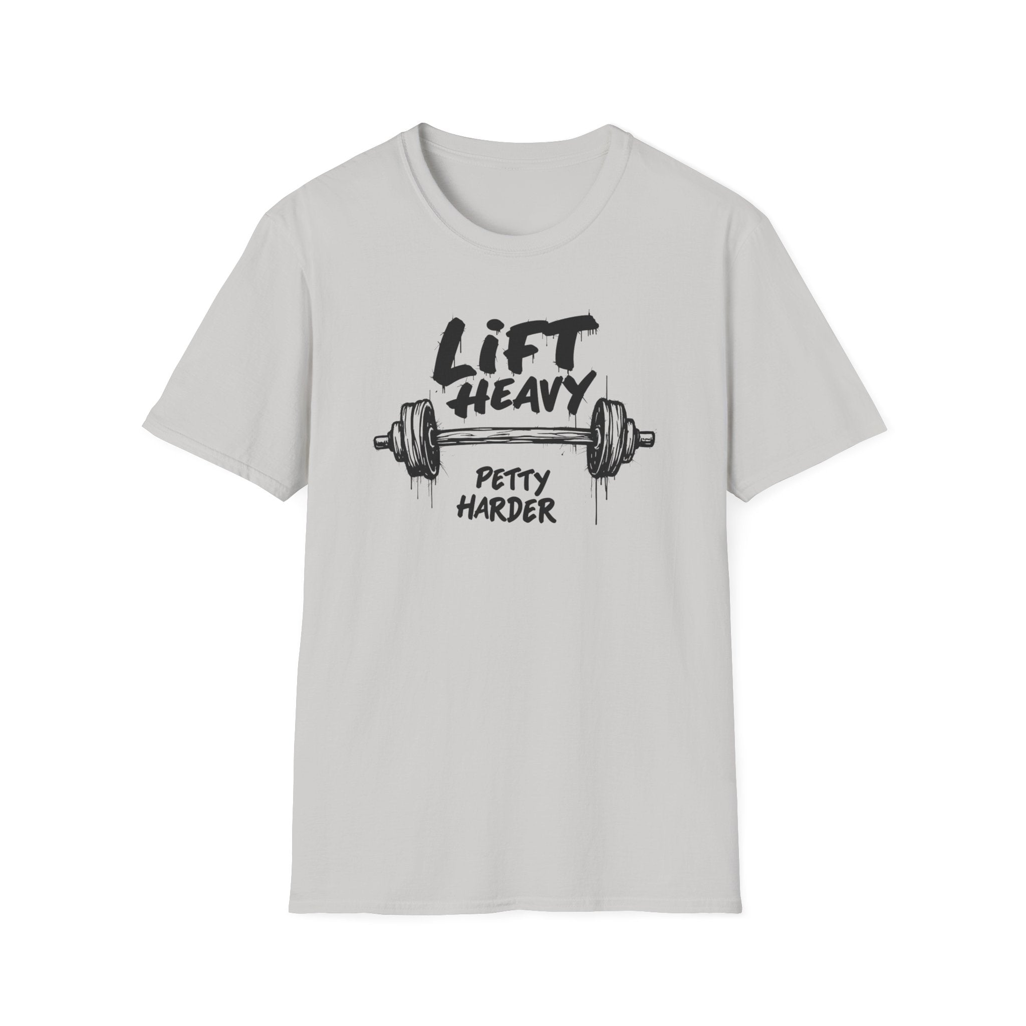 Lift Heavy, Petty Harder (Grunge Edition) T-Shirt