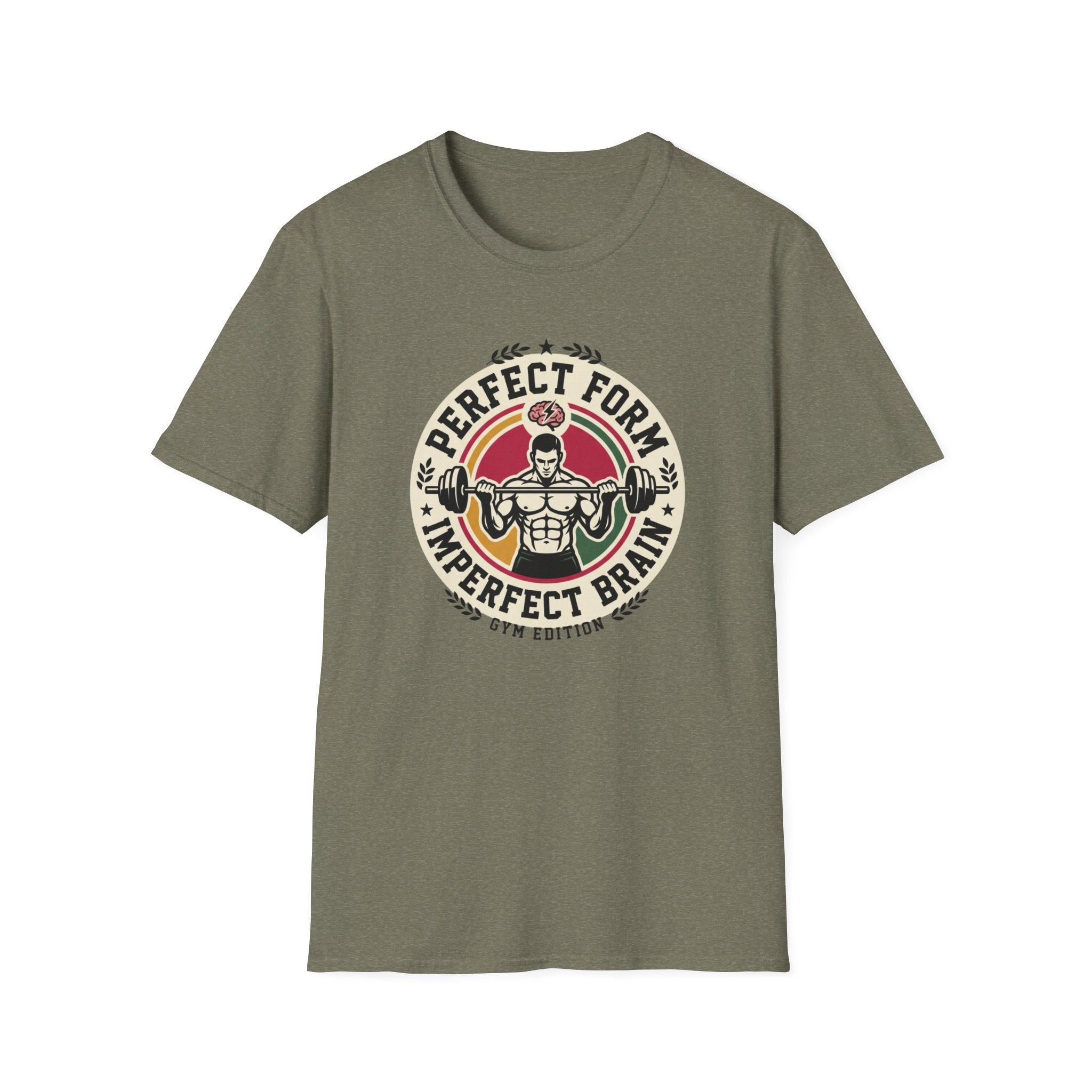Perfect form, imperfect brain T-Shirt