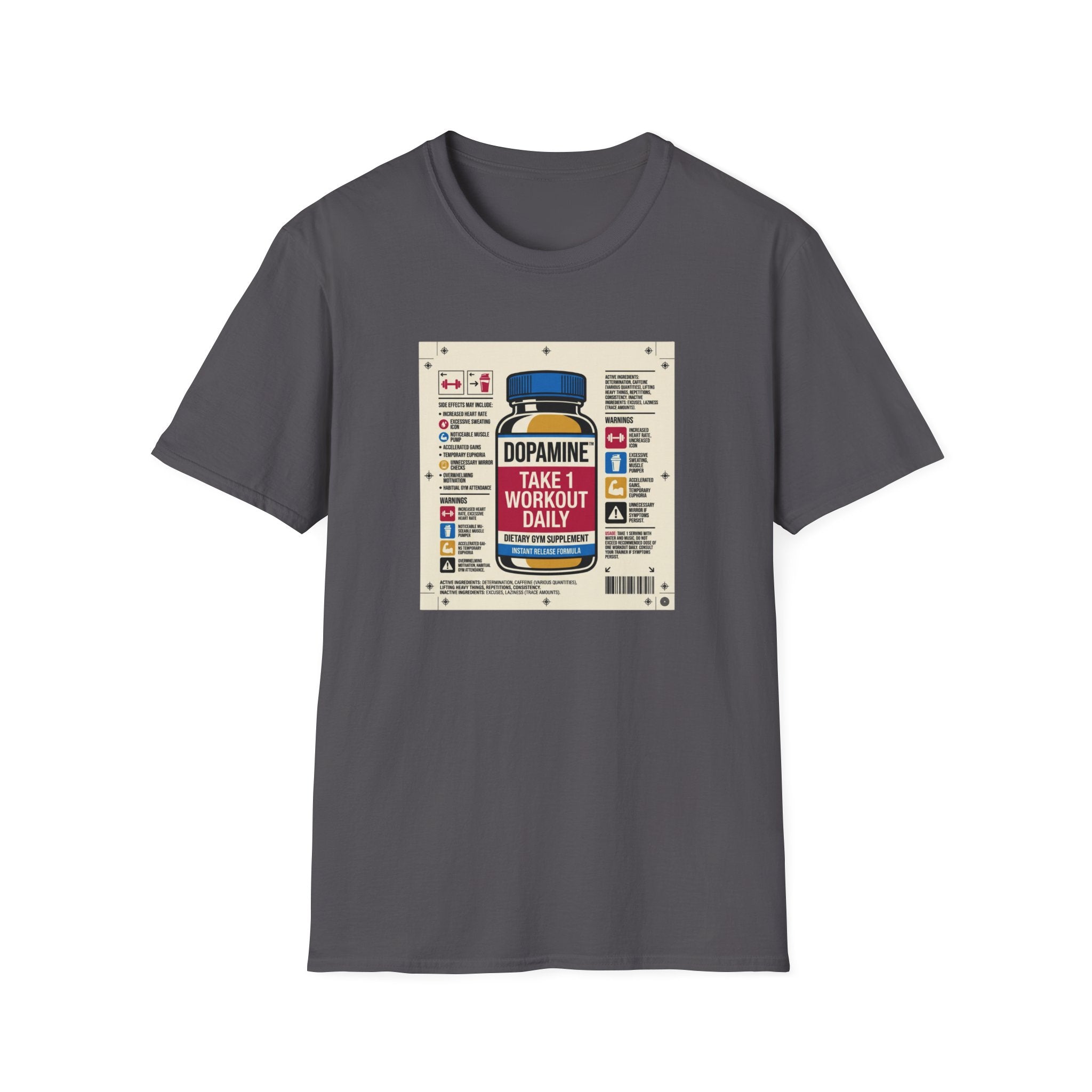 Dopamine - Take 1 workout daily T-Shirt